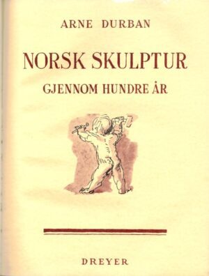 forsatsblad Norsk Skulptur Gjennom 100 år
