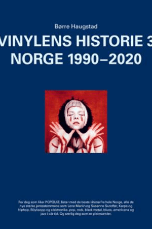 bokomslag Vinylens Historie 3 Norge 1990 2020