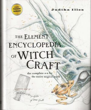 Judika Illes, The Element Emncyclopedia Of Witch Craft