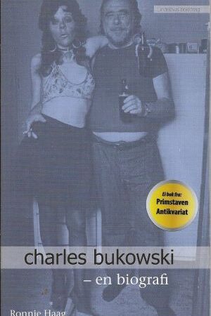 bokforside Charles Bukowski- en biografi
