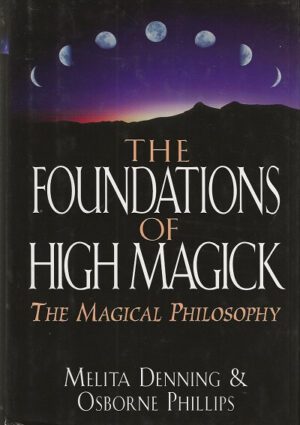 bokomslag The Foundations Of High Magic