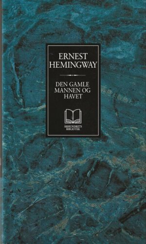 bokomslag Den Gamle Mannen Og Havet, Ernest Hemingway