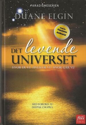 bokomslag Det Levende Universet, Duane Elgin