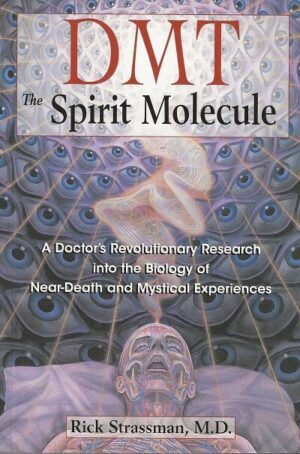 bokforside Dmt The Spiritual Molecule, Rick Strassman