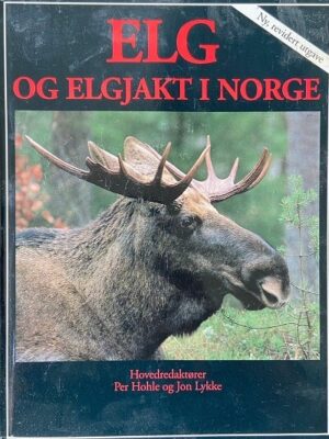 bokomslag Elg Og Elgjakt I Norge Revidert Utgave 1993