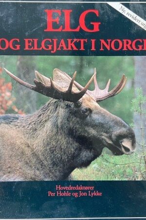 bokomslag Elg Og Elgjakt I Norge Revidert Utgave 1993