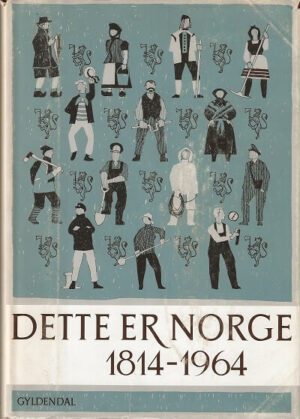 bokomslag Dette Er Norge 1814 1964 Bind 2