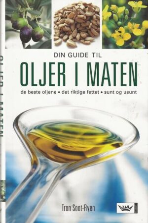 bokomslag Din guide til oljer i maten