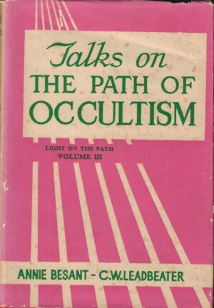 bokomslag Talks On The Path Of Occultism, Vol3, A.Besant, C.W.Leadbeater