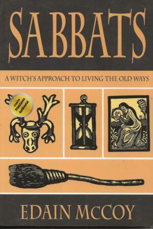 bokforside The Sabbats : A Witch's Approach to Living the Old Ways