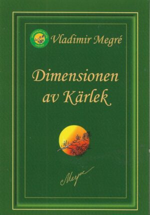 bokforside Dimensionen Av Karlek, Vladimir Megre, Anastasa Serien