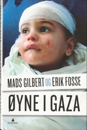 bokforside Oeyne I Gaza, Mads Gilbert