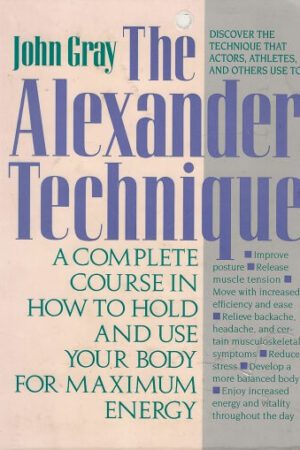 bokforside The Alexander Technique, John Gray