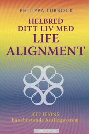 bokforside Helbred Ditt Liv Med Life Alignment