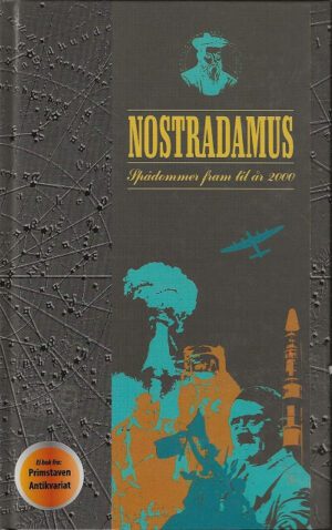 bokforside Nostradamus, Spådommer Fram Tiol år 2000