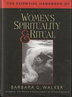 bokomslag The Essential Handbook Of Women's Spirituality