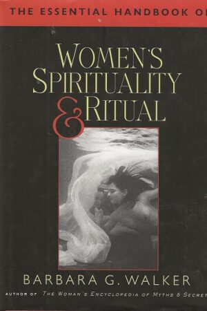 bokomslag The Essential Handbook Of Women's Spirituality