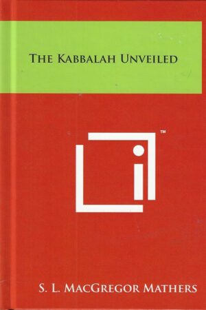 bokforside The Kabbalah Unveiled, S.L. MacGregor Mathers