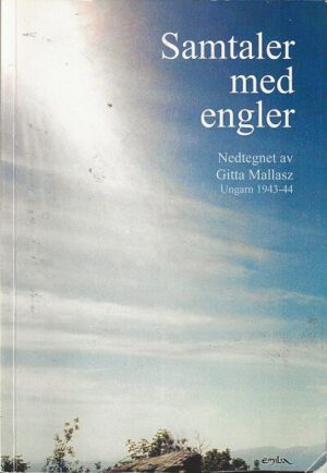 bokforside Samtaler Med Engler, Gitta Mallasz