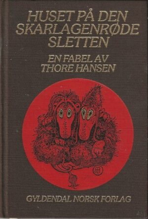 bokforside Huset På Den Skarlagensroede Slette, Thore Hansen