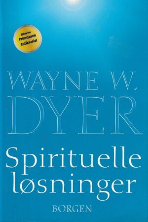 bokforside Spirituelle Loesninger Wayne W. Dyer