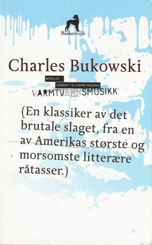 bokforside Charles Bukowski, Varmtvannsmusikk