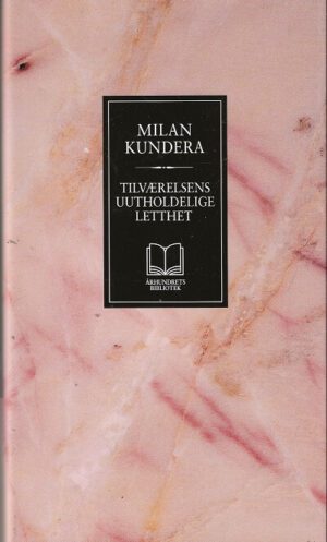 bokomslag Tilvaerelsens Uutholdelige Letthet, Milan Kundera