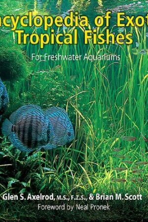 bokforside Encyclopedia Of Exotic Tropical Fishes For Freshwater Aquariums