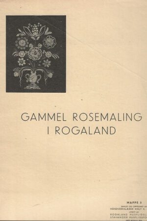 mappeomslag Gammel rosemaling i Rogaland. Mappe 3