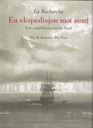 bokomslag La Recherche, En Ekspedisjon Mot Nord