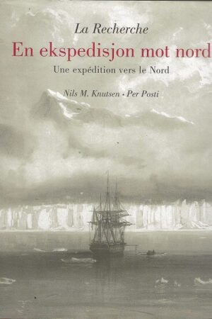 bokomslag La Recherche, En Ekspedisjon Mot Nord