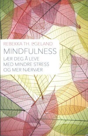 bokforside mindfulness, rebekka th. egeland