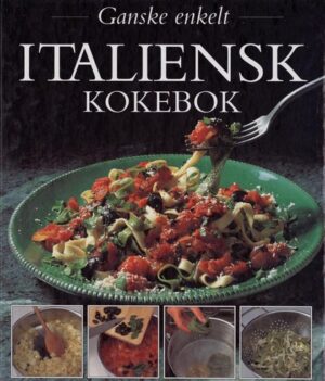 bokforside Ganske enkelt italiensk kokebok