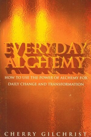 bokforside Everyday Alchemy, Cherry Gilchrist