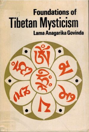 bokomslag Foundations of Tibetan Mysticism, Lama Anagarika Govinda