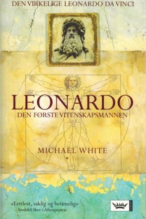 Bokomslag Leonardo den første vitenskapsmannen, Michael White