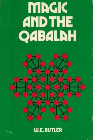 bokomslag Magic and the Qabalah, W.E.Butler