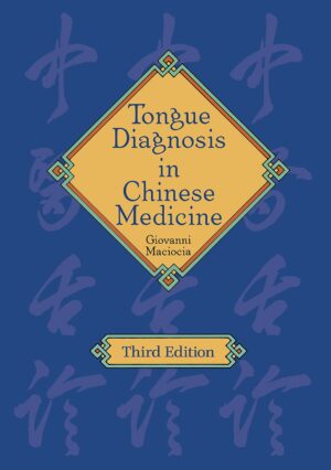 bokforside Tongue Diagnosis In Chinese Medicine (3rd Ed.)