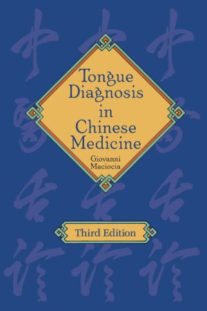 bokforside Tongue Diagnosis In Chinese Medicine (3rd Ed.)