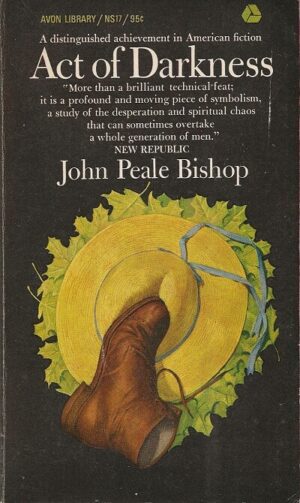 bokforside Act Of Darkness, John Peale Bishop