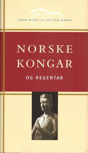 bokforside Norske kongar og regentar, Skaadel og Skarsbø
