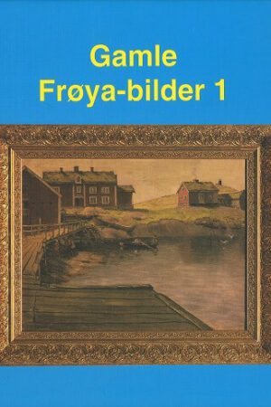 Bokforside - Gamle Frøyabilder 1