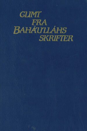 Bokforside - glimt fra Bahaullahs skrifter