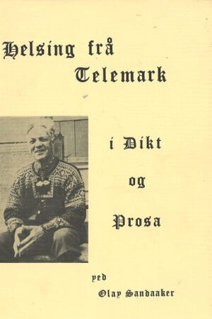 Bokforside - Helsing frå Telemark i dikt og prosa