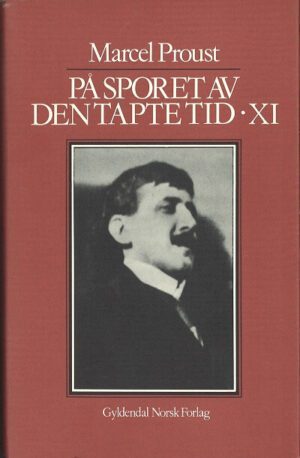 bokomslag Paa Sporet Av Den Tapte Tid, Bind X1, Marcel Proust