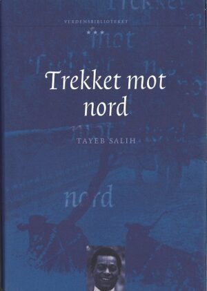 bokomslag Trekker Mot Nord, Tayer Salih