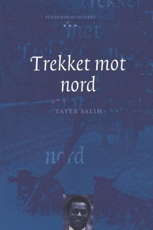 bokomslag Trekker Mot Nord, Tayer Salih