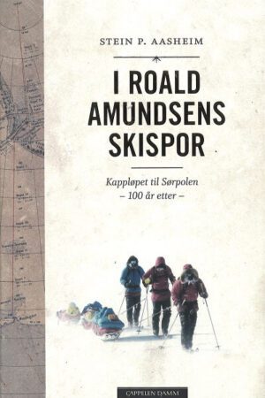 Bokforside - I Roald Amundsens skispor