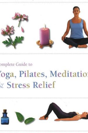 Bokforside - Yoga, pilates, meditation and stress relief