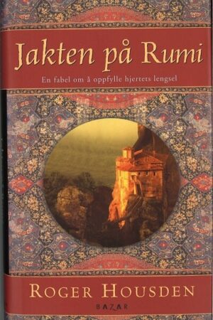 bokomslag Jakten På Rumi, Roger Housden